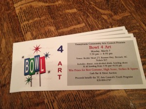 ... got our tickets to the "Bowl 4 Art" TC Arts fundraiser... can't wait... March 3, 5:30-8:30 at the bolwing alley... tickets are $25 and include dinner, bowling, bowling shoes, and non-alcoholic drink... call TC Arts to join in on the fun! 828-884-2787...